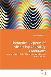Theoretical Aspects of Absorbing Boundary Conditions