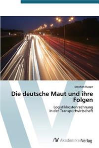deutsche Maut und ihre Folgen