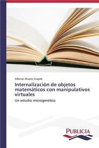 Internalización de objetos matemáticos con manipulativos virtuales