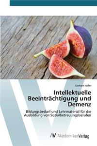 Intellektuelle Beeinträchtigung und Demenz