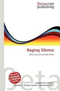 Raging Silence