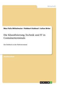 Klassifizierung, Technik und IT in Containerterminals