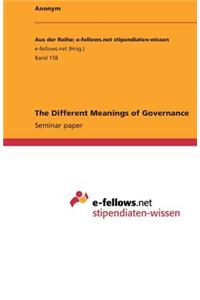 The Different Meanings of Governance