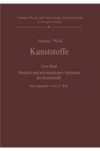 Kunststoffe. Struktur, physikalisches Verhalten und Prüfung