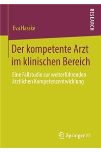 Der kompetente Arzt im klinischen Bereich