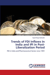 Trends of FDI Inflows In India and IPI in Post-Liberalization Period