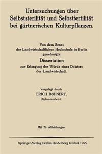 Untersuchungen über Selbststerilität und Selbstfertilität bei gärtnerischen Kulturpflanzen