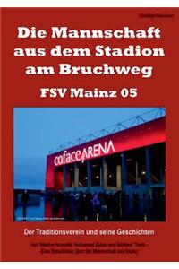 Mannschaft Aus Dem Stadion Am Bruchweg - Fsv Mainz 05