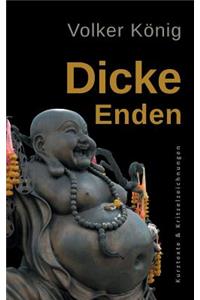 Dicke Enden