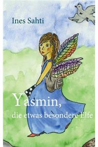 Yasmin, die etwas besondere Elfe