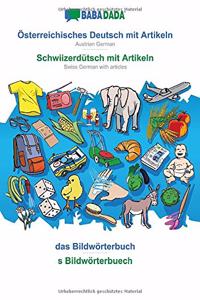 Österreichisches Deutsch mit Artikeln - Schwiizerdütsch mit Artikeln, das Bildwörterbuch