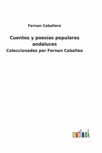 Cuentos y poesías populares andaluces