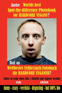 Another Worlds best Spot-the-difference Photobook for HARDCORE VEGANS