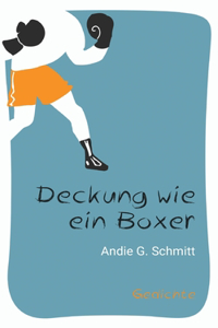 Deckung wie ein Boxer