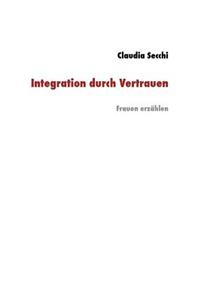 Integration Durch Vertrauen