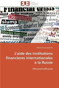 L'Aide Des Institutions Financieres Internationales À La Russie