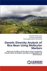 Genetic Diversity Analysis of Rice Bean Using Molecular Markers