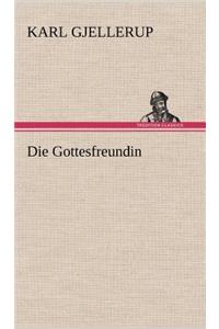 Die Gottesfreundin