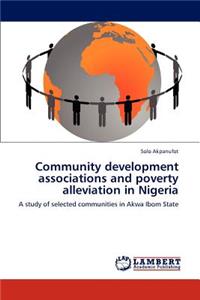 Community Development Associations and Poverty Alleviation in Nigeria