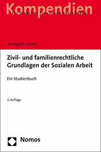 Zivil- Und Familienrechtliche Grundlagen Der Sozialen Arbeit