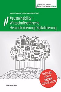 #Sustainability - Wirtschaftsethische Herausforderung Digitalisierung