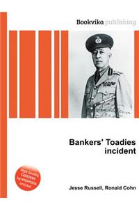 Bankers' Toadies Incident