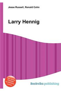 Larry Hennig