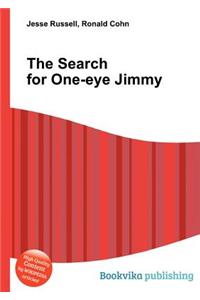 The Search for One-Eye Jimmy