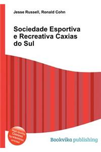 Sociedade Esportiva E Recreativa Caxias Do Sul