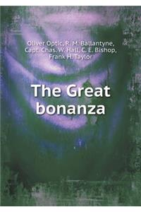 The Great Bonanza