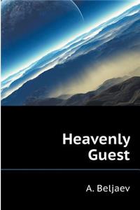 Heavenly guest