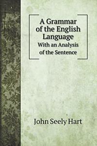 A Grammar of the English Language