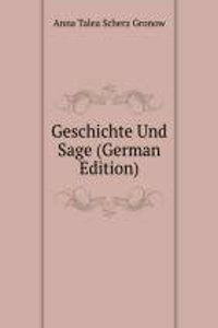Geschichte Und Sage (German Edition)