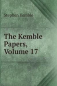 Kemble Papers, Volume 17