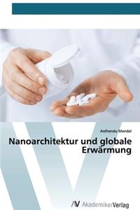 Nanoarchitektur und globale Erwärmung