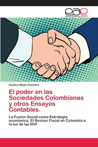 poder en las Sociedades Colombianas y otros Ensayos Contables.