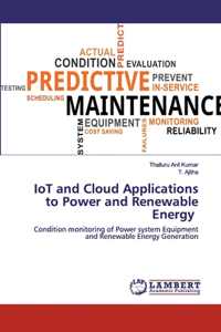 IoT and Cloud Applications to Power and Renewable Energy