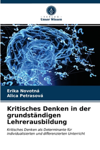 Kritisches Denken in der grundständigen Lehrerausbildung