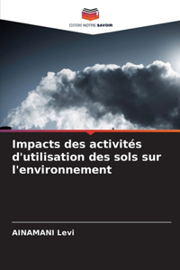 Impacts des activités d'utilisation des sols sur l'environnement