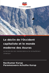 déclin de l'Occident capitaliste et le monde moderne des Asuras