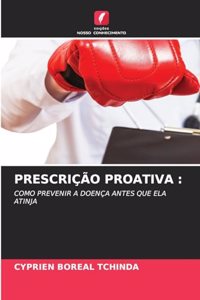 Prescrição Proativa