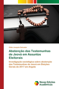Abstenção das Testemunhas de Jeová em Assuntos Eleitorais