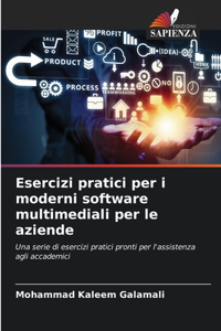 Esercizi pratici per i moderni software multimediali per le aziende