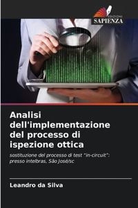 Analisi dell'implementazione del processo di ispezione ottica