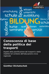 Conoscenza di base della politica dei trasporti