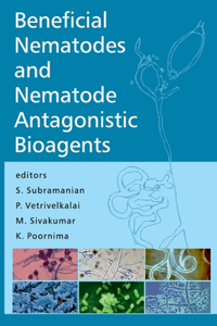 Beneficial Nematodes And Nematode Antagonistic Bioagents