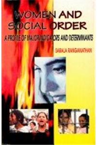 Women And Social Order: A Profile Of Major Indicators And Determinants