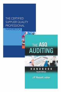 The ASQ Auditing Handbook, 4th Edition + The Certified Supplier Quality Professional Handbook (Bundle of 2 Books)