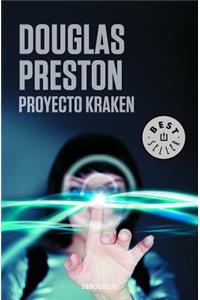 Proyecto Kraken / The Kraken Project: A Novel (Wyman Ford Series)