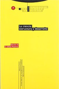 La ciencia: estructura y desarrollo: Vol. 04